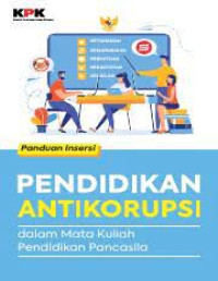 Image of Panduan insersi pendidikan antikorupsi dalam matakuliah pendidikan pancasila