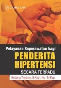 Image of Pelayanan keperawatan bagi penderita hipertensi secara terpadu