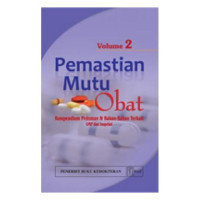 Image of Pemastian Mutu Obat : Kompendium pedoman dan bahan-bahan terkait GMP dan Inspeksi