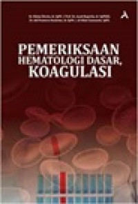 Image of Pemeriksaan hematologi dasar, koagulasi