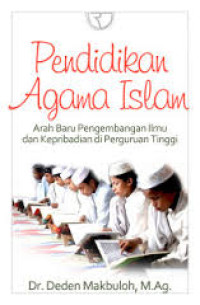 Image of Pendidikan agama islam : Arah baru pengembangan ilmu dan kepribadian di perguruan tinggi