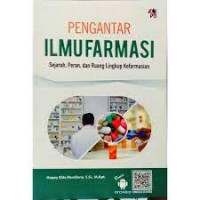Image of Pengantar Ilmu Farmasi - Sejarah, Peran, dan Ruanglingkup Kefarmasian