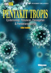 Image of Penyakit tropis : Epidemiologi, penularan, pencegahan dan pemberantasan Edisi 2