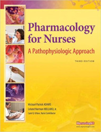 Image of Pharmacology for Nurses: A Pathophysiologic Approach 3rd Edition