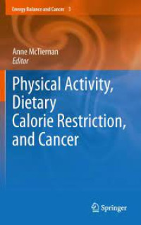 Image of Physical activity dietary calorie restriction and cancer volume 3