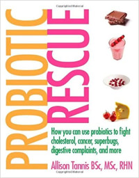 Image of Probiotic Rescue - How you can use probiotics to fight cholesterol. cancer, superbugs, digestive complaints, and more