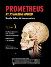 Image of Prometheus : Atlas Anatomi Manusia Kepala, leher dan neuroanatomi