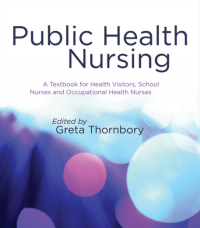 Image of Public Health Nursing - A Textbook for HealthVisitors, School Nurses and Occupational Health Nurses