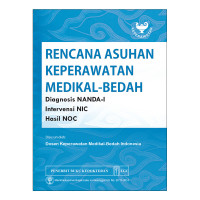 Image of Rencana asuhan keperawatan medikal bedah : Diagnosis NANDA-I 2015 - 2017 Intervensi NIC hasil NOC