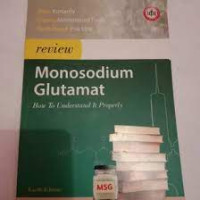 Image of Review monosodium glutamate - How to understand it properly