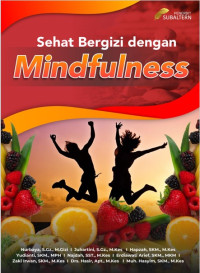 Image of SEHAT BERGIZI DENGAN MINDFULNESS