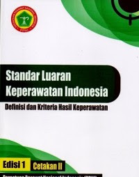 Image of Standar luaran keperawatan indonesia : Definisi dan kreteria hasil keperawatan Edisi 1 Cetakan 2