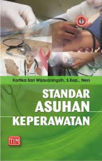 Image of Standar asuhan keperawatan