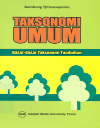 Image of Taksonomi Umum : Dasar-dasar taksonomi tumbuhan