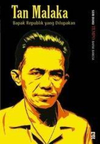 Image of Tan Malaka - Bapak Republik yang di lupakan