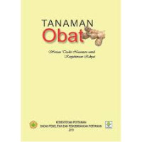 Image of Tanaman Obat - Warisan tradisi nusantara untuk kesejahteraan rakyat