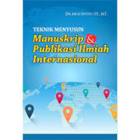 Image of Teknik menyusun manuskrip dan publikasi ilmiah internasional