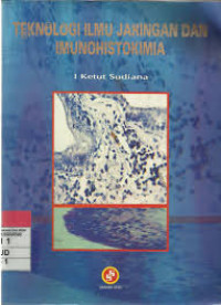 Image of Teknologi jaringan dan imunohistokimia