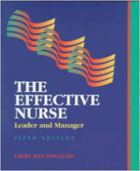 Image of The effective nurse : leader and manager