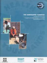 Image of The handwashing handbook - A guide for developing a hygiene promotion program to increase handwashing with soap
