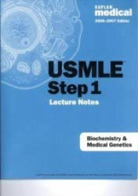 Image of USMLE Step 1 : Lecture Notes Biochemistry & Medical Genetics 2006-2007
