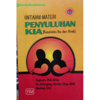 Image of Untaian materi penyuluhan kia (Kesehatan ibu dan anak)