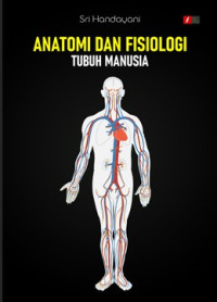 Image of Anatomi dan fisiologi tubuh manusia