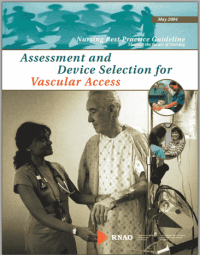 Image of Nursing Best Practice Guideline Shaping the Future of Nursing : Assesment and Device Selection for Vascular Access