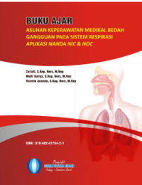 Image of Buku ajar asuhan keperawatan medikal bedah gangguan pada sistem respirasi aplikasi nanda nic dan noc