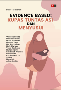 Image of Evidence based - Kupas tuntas asi dan menyusui