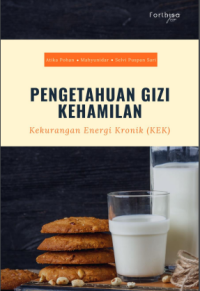 Image of Pengetahuan Gizi Kehamilan - Kekurangan Energi Kronik (KEK)