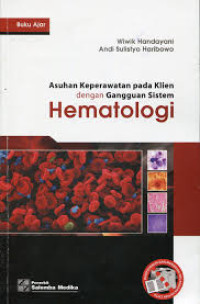 Image of Buku Ajar Asuhan Keperawatan Degan Gangguan Sistem Hematologi