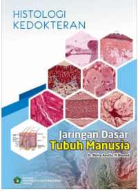 Image of Jaringan dasar tubuh - Histologi kedokteran