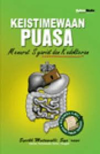 Image of Keistimewaan puasa : menurut syriat dan kedokteran