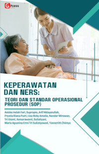 Image of Keperawatan dan NERS - Teori san standar operasional prosedur (SOP)