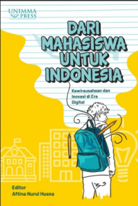 Image of Dari mahasiswa untuk indonesia - Kewirausahaan dan inovasi di Era Digital