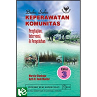 Image of Buku saku keperawatan komunitas : Pengkajian, intervensi, & penyuluhan Edisi 3