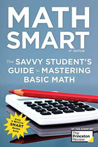 Image of Math Smart, 3rd Edition: The Savvy Student's Guide to Mastering Basic Math (Smart Guides)