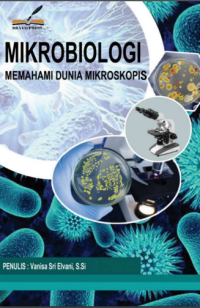 Image of MIKROBIOLOGI : Memahami Dunia Mikroskopis