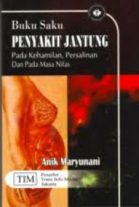 Image of Buku Saku Penyakit Jantung pada kehamilan, Persalinan, dan pada masa nifas