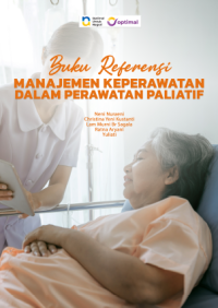 Image of Buku referensi manajemen keperawatan dalam perawatan paliatif