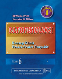 Image of Patofisiologi : Konsep klinis proses-proses penyakit 6 Volume 1