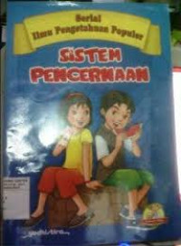 Image of Ilmu pengetahuan populer Sistem Pencernaan