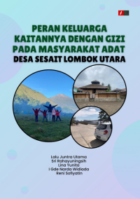 Image of Peran keluarga kaitannya dengan gizi pada masyarakat adat desa sesait lombok utara