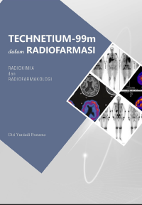 Image of Technetium-99m dalam Radiofarmasi - Radiokimia dan radiofarmakologi
