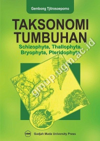Image of Taksonomi tumbuhan : Schizophyta, thallophyta, bryphyta, pteridophyta