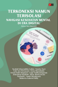 Image of Bunga rampai terkoneksi namun terisolasi - Navigasi kesehatan mental di era digital