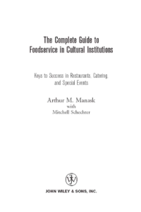 Image of The complete gide to foodservice in culture institutions. Keys to success in restaurants, catering and special events